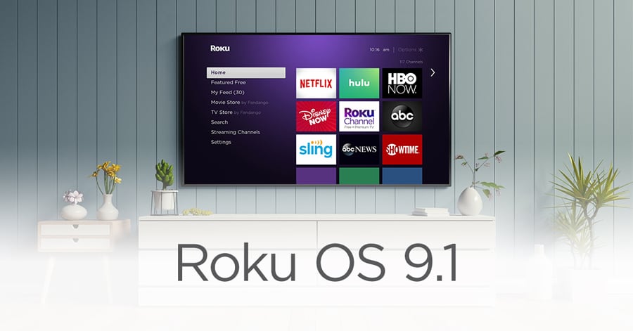 Roku OS 9.1 Roku OS 9.1